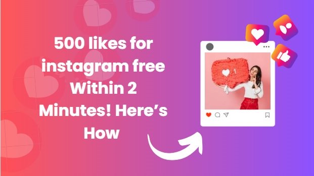 500 likes for instagram