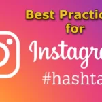 Best Instagram Hashtag Practices